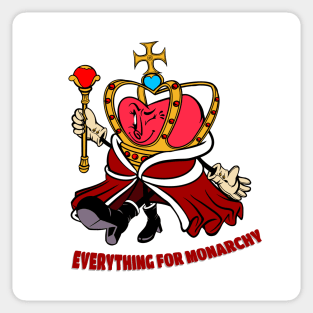 Everything For Monarchy Sticker